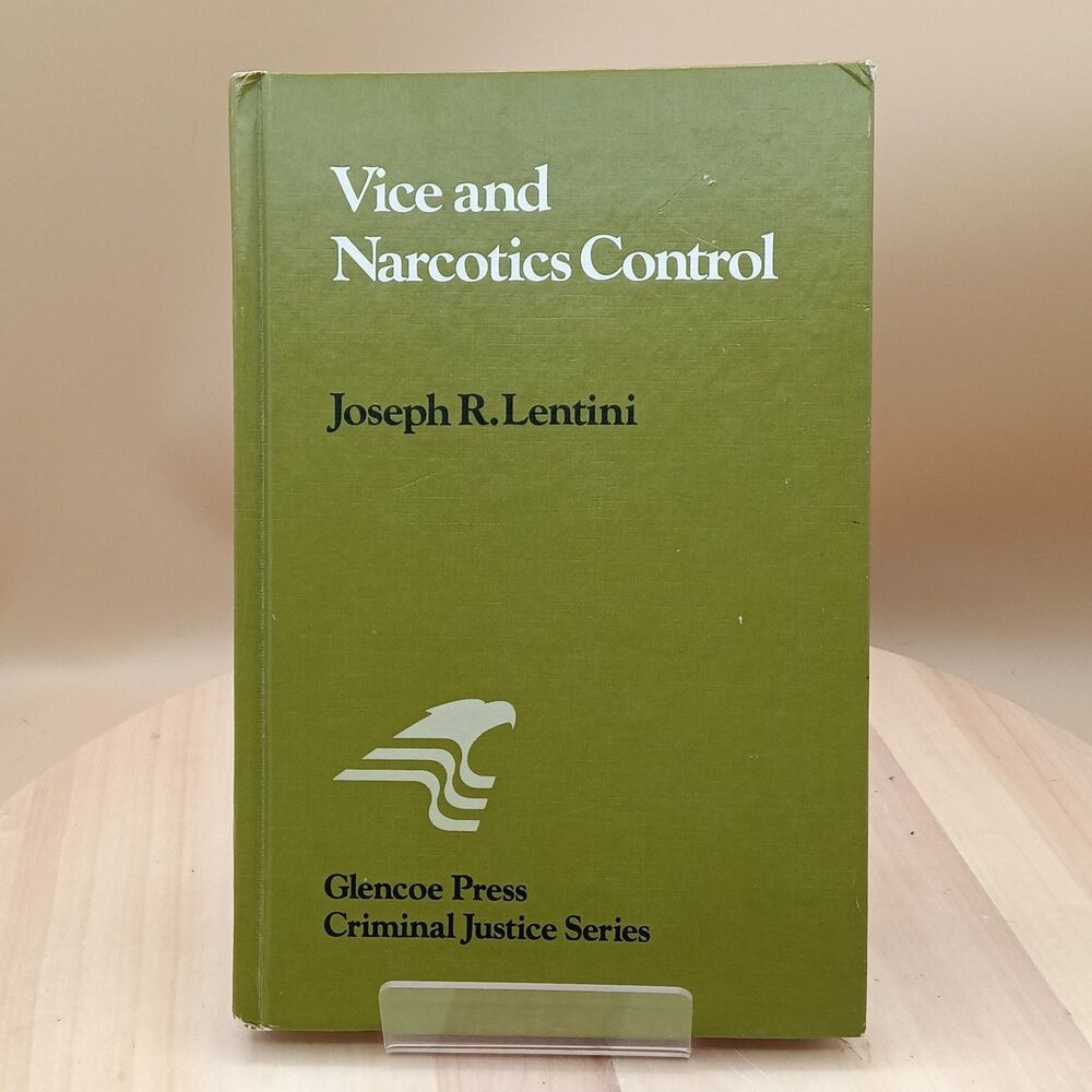 Vice and Narcotics Control Joseph R lentini 1977  1 st printing